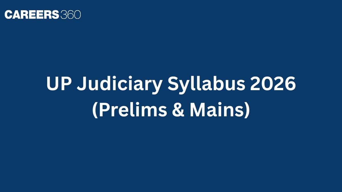 UP Judiciary Syllabus 2026 (Prelims & Mains): Exam Pattern