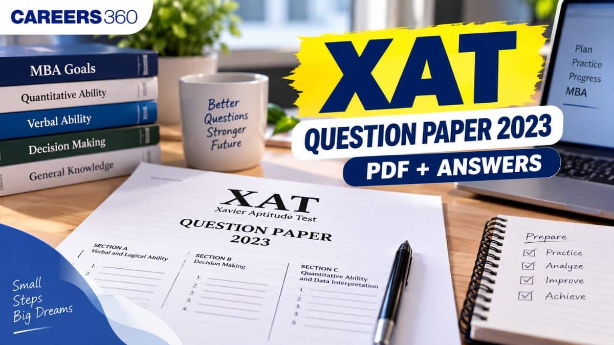 XAT Question Paper 2023 PDF: Download Previous Year Paper with Answers