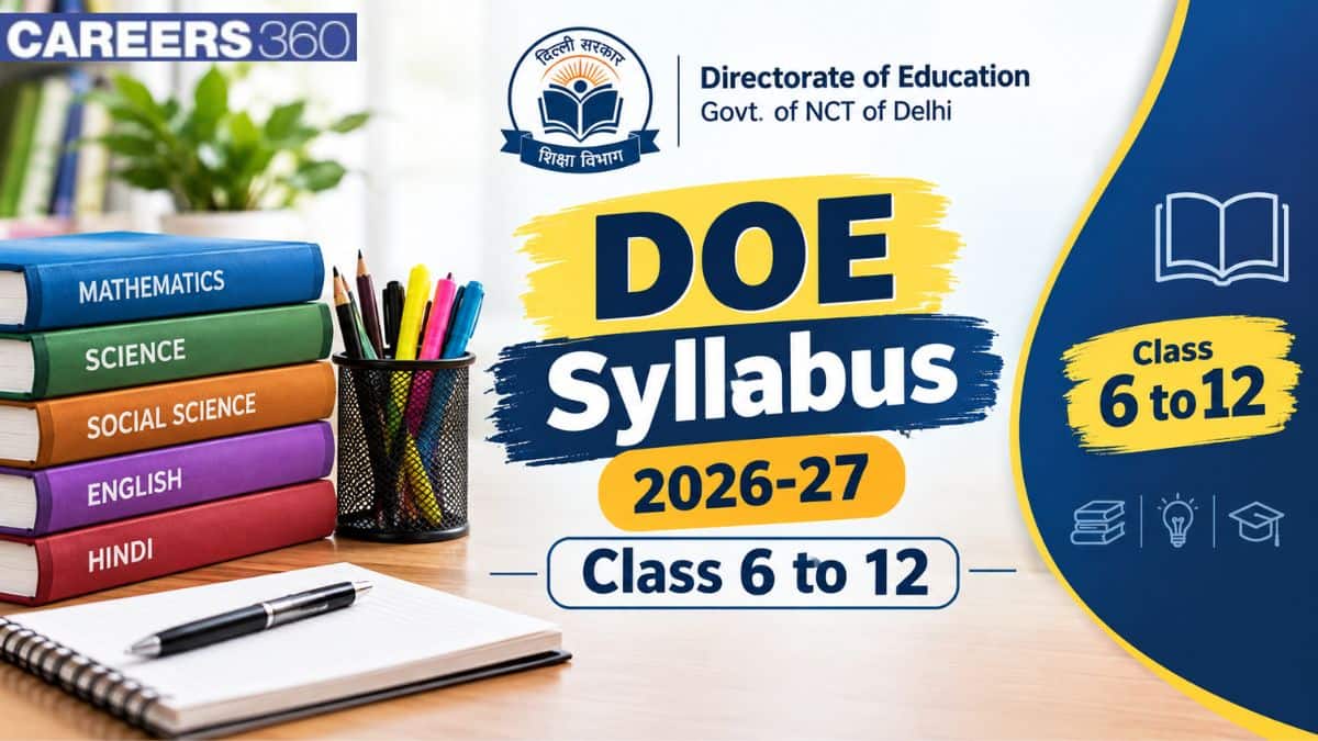 Delhi DOE Syllabus 2026-27 for Classes 6 to 12: Download Class-Wise PDF