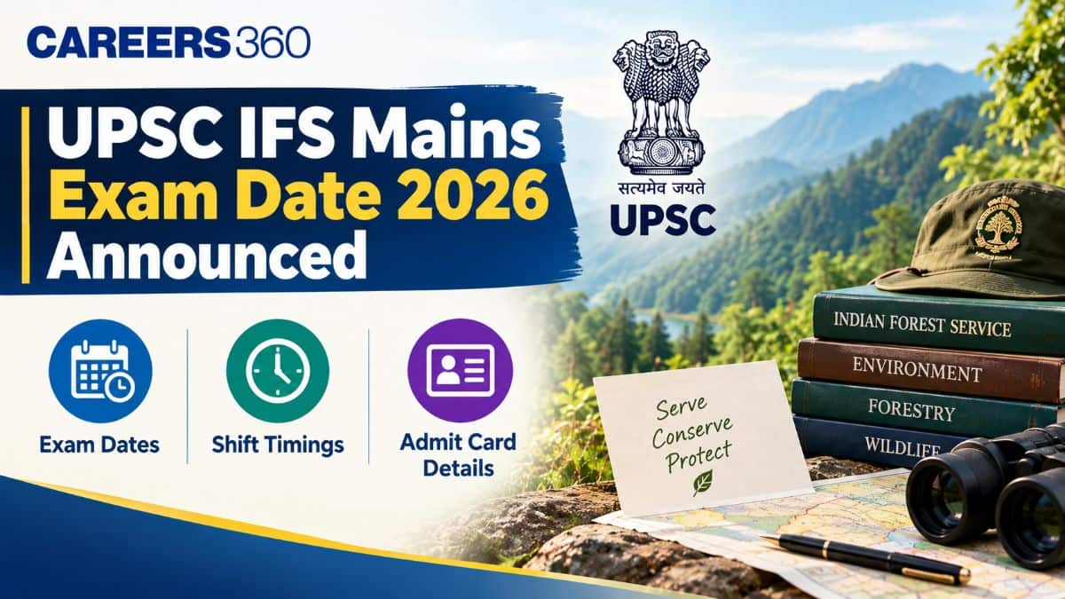 UPSC IFS Mains Exam Date 2026 Announced: Check Schedule
