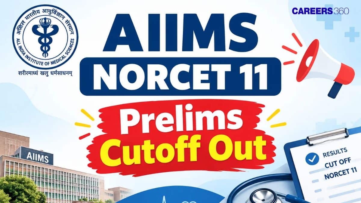 AIIMS NORCET 11 2026 Prelims Cutoff Out: Check Category-wise Cutoff Percentile