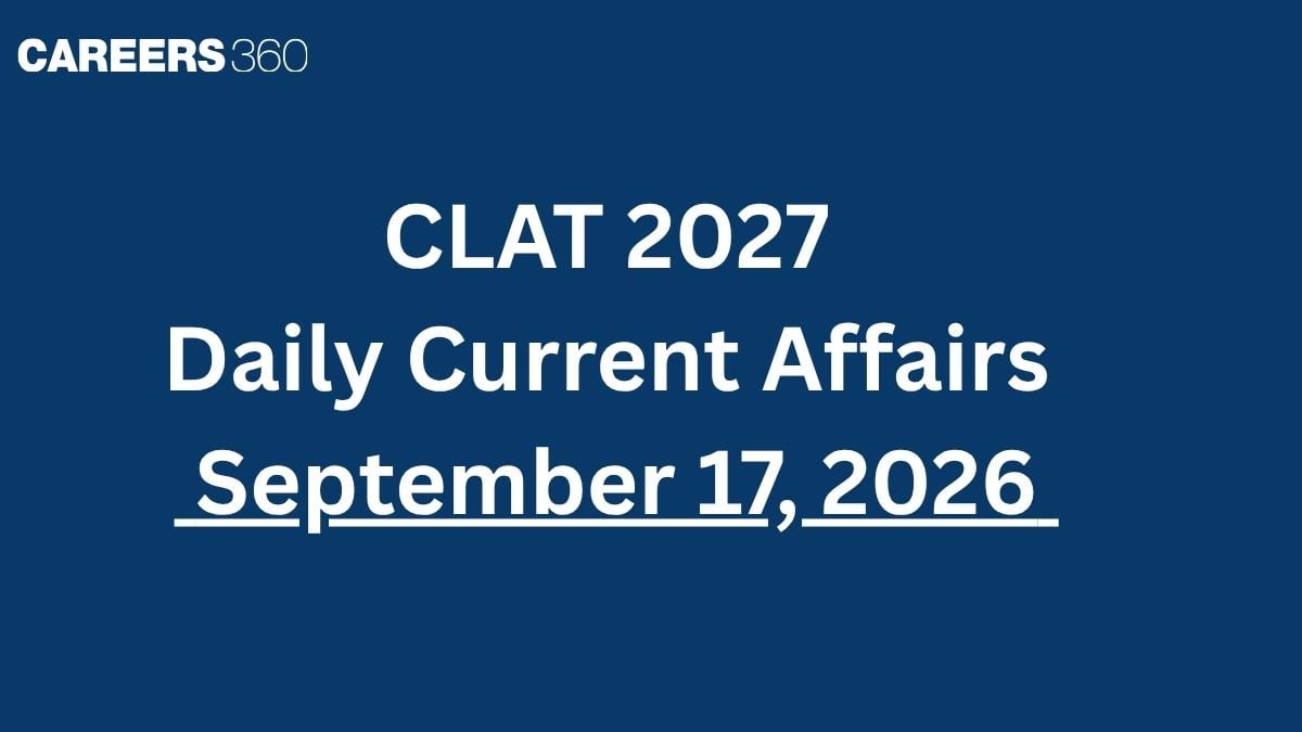CLAT 2027 Daily Current Affairs - September 17, 2026 | Mining Amendment, EPFO Wage Ceiling