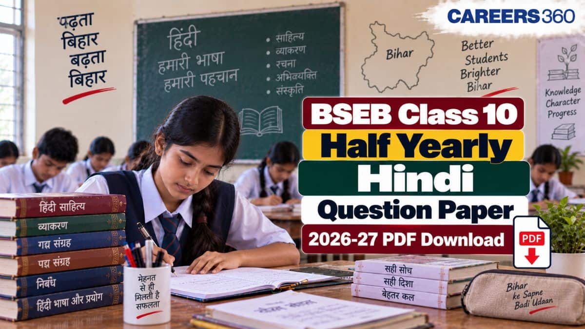 Bihar Board Class 10 Half Yearly Hindi Question Paper 2026-27, Exam Answer Key & Solution (September 21)