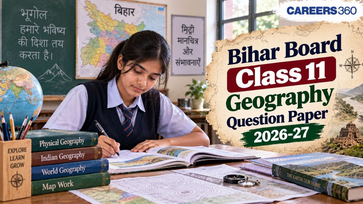 Bihar Board Class 11 Quarterly Geography Question Paper 2026-27, Exam Solution (September 21)