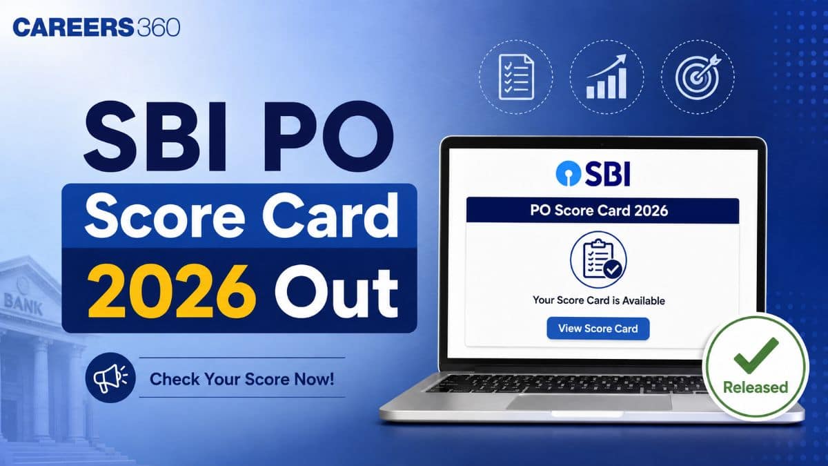SBI PO Score Card 2026 Out: Download Prelims Scorecard, Check Marks, Cut Off & Mains Qualification
