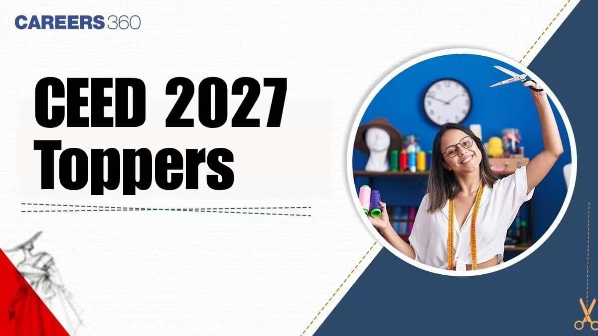 CEED 2027 Toppers List, Marks, All India Rank, Previous Year Topper Names