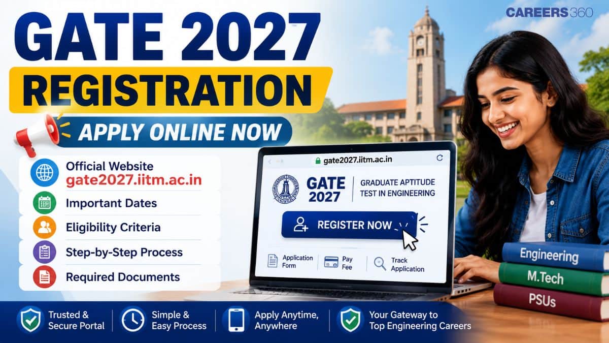 GATE 2027 Registration Online Link Today at gate2027.iitm.ac.in; Apply Here