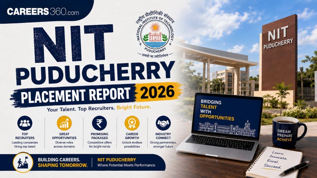 NIT Puducherry Placements 2026: Highest Package, Average Salary & More