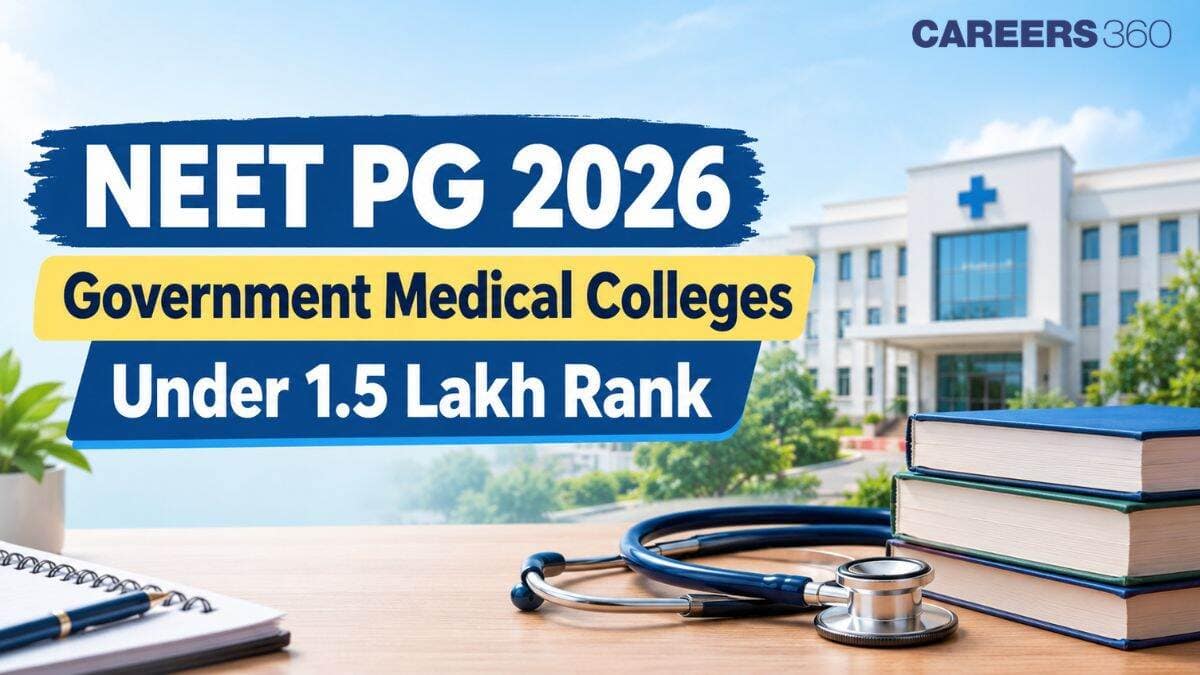 NEET PG 2026 Government Medical Colleges Under 150000 Rank
