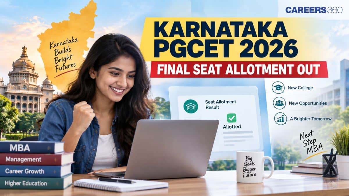 Karnataka PGCET 2026 Final Seat Allotment OUT: Check Allotted College, Fee Payment Deadline