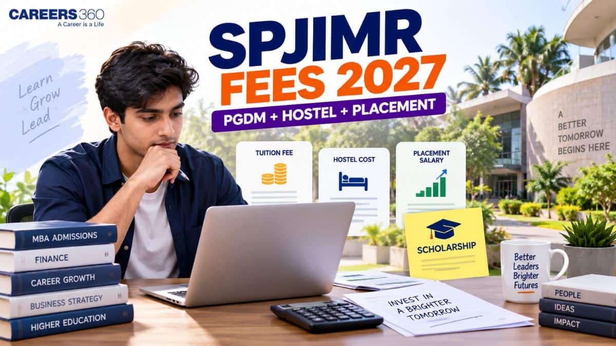 SPJIMR Fees 2027: PGDM Fees, Hostel, Average Package, Placement & Scholarships