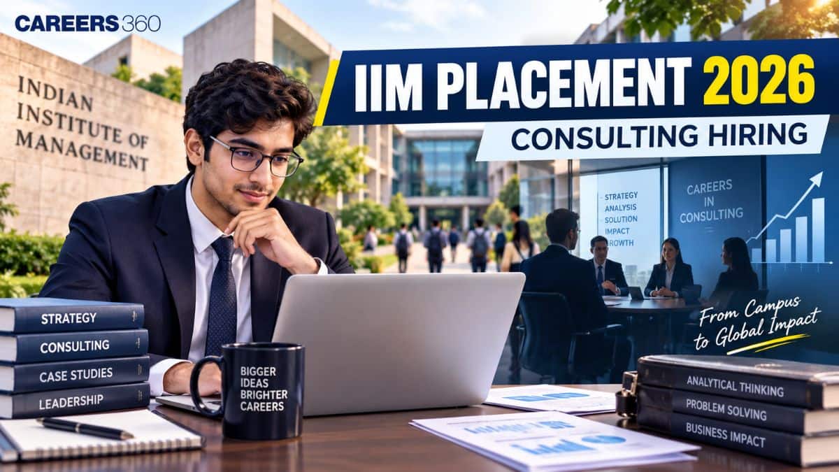 IIM Placement 2026: This IIM Just Beat IIM Ahmedabad in Consulting Hiring - See Full List