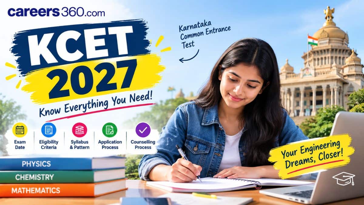KCET 2027 Exam: Dates, Application Form, Syllabus & Pattern, KEA Updates
