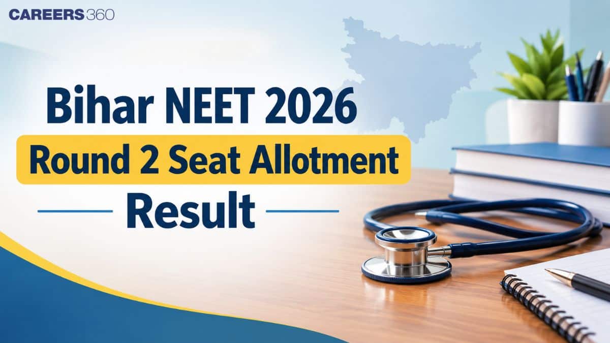 Bihar NEET 2026 Round 2 Seat Allotment Result (September 25): PDF at bceceboard.bihar.gov.in