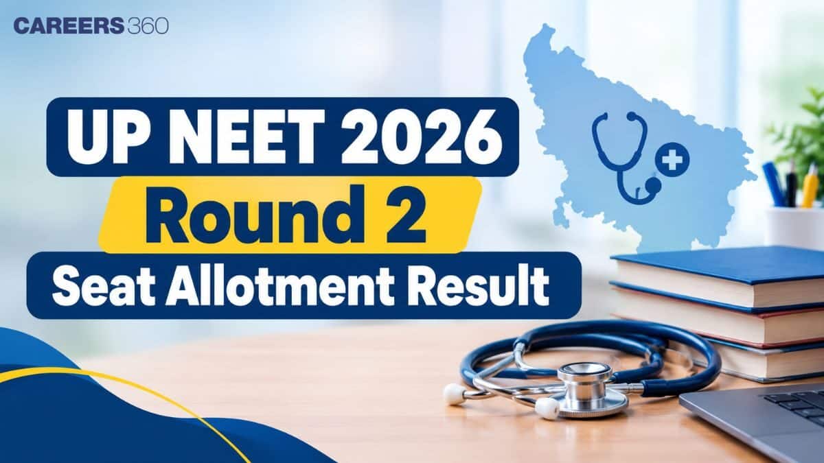 UP NEET 2026 Round 2 Seat Allotment Result (September 25): Direct Link at dgme.up.gov.in