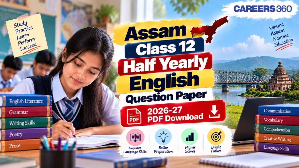 Assam Class 12 Half Yearly English Question Paper 2026-27 PDF - Download Answer Key & Solution