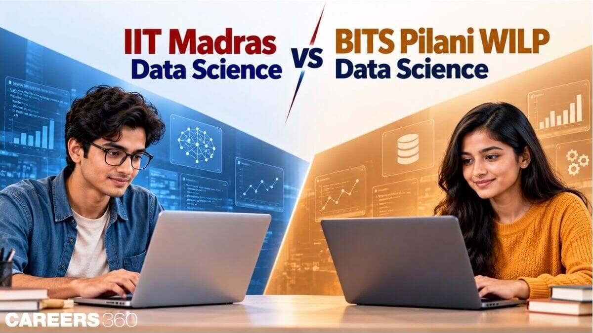IIT Madras Data Science vs BITS Pilani WILP Data Science: Comparing Top Technical Online Degrees