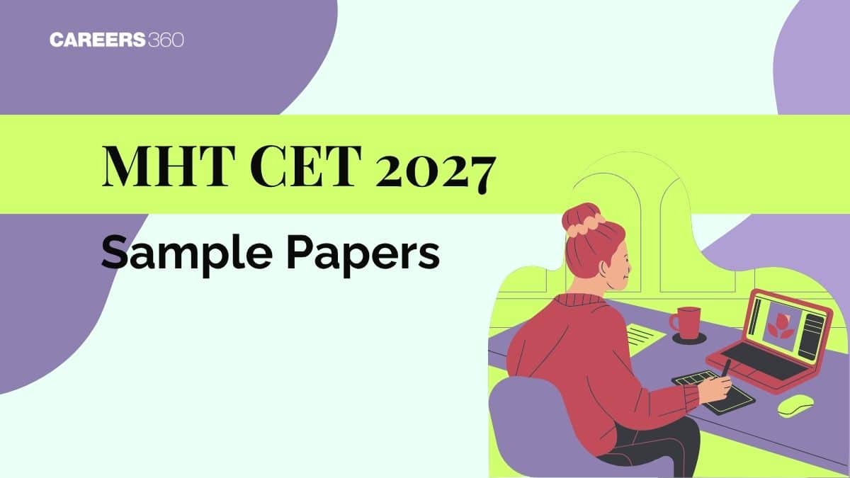 MHT CET Sample Papers 2026 FREE PDF - Practice Questions for Exam Preparation