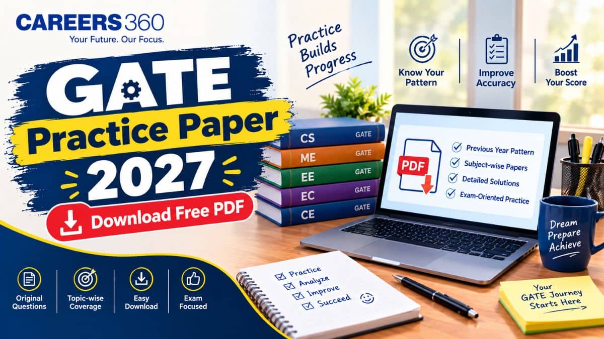 GATE Practice Paper 2027 Out - Subject-wise Questions for Better Preparation