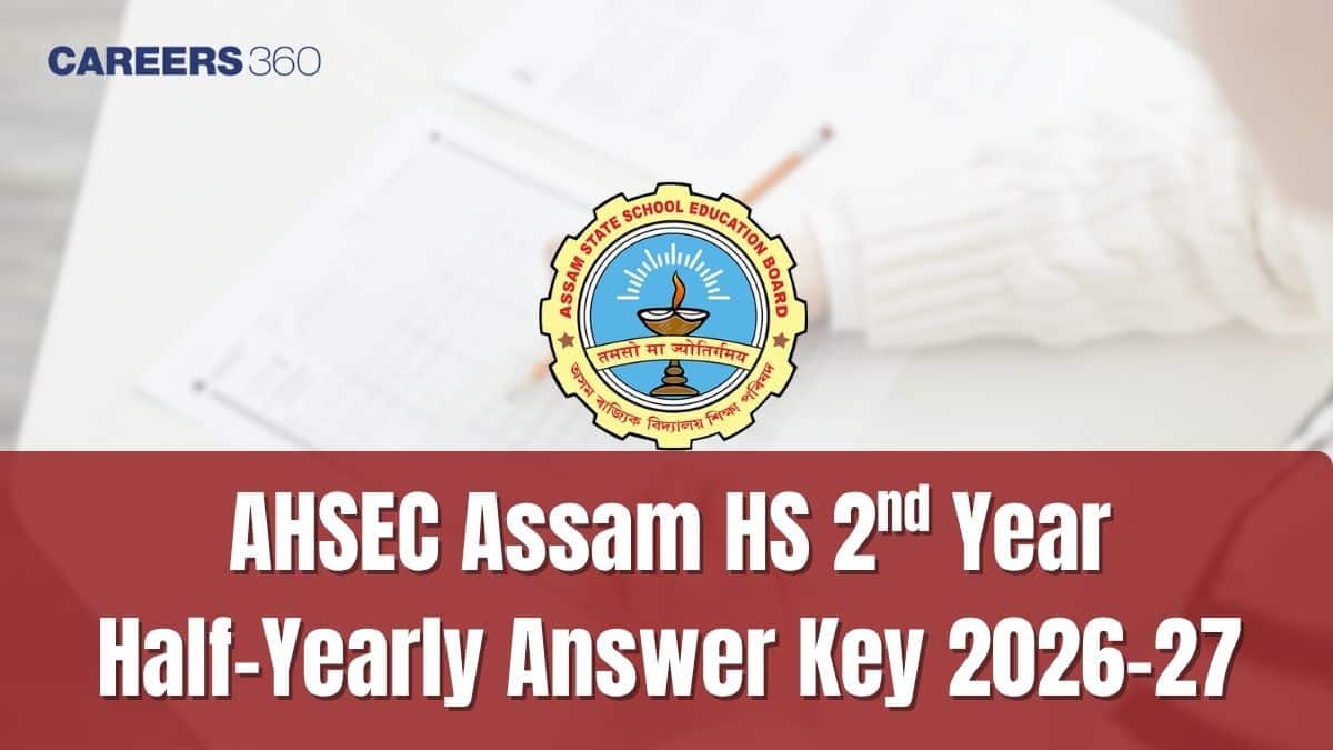 Assam HS 2nd Year Half Yearly Answer Key 2026-27 - Download PDF with Solutions