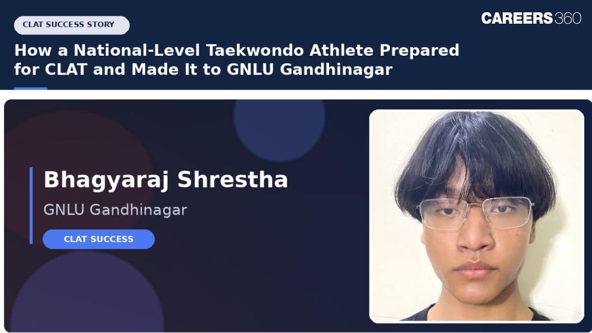How a National-Level Taekwondo Athlete Prepared for CLAT and Made It to GNLU Gandhinagar