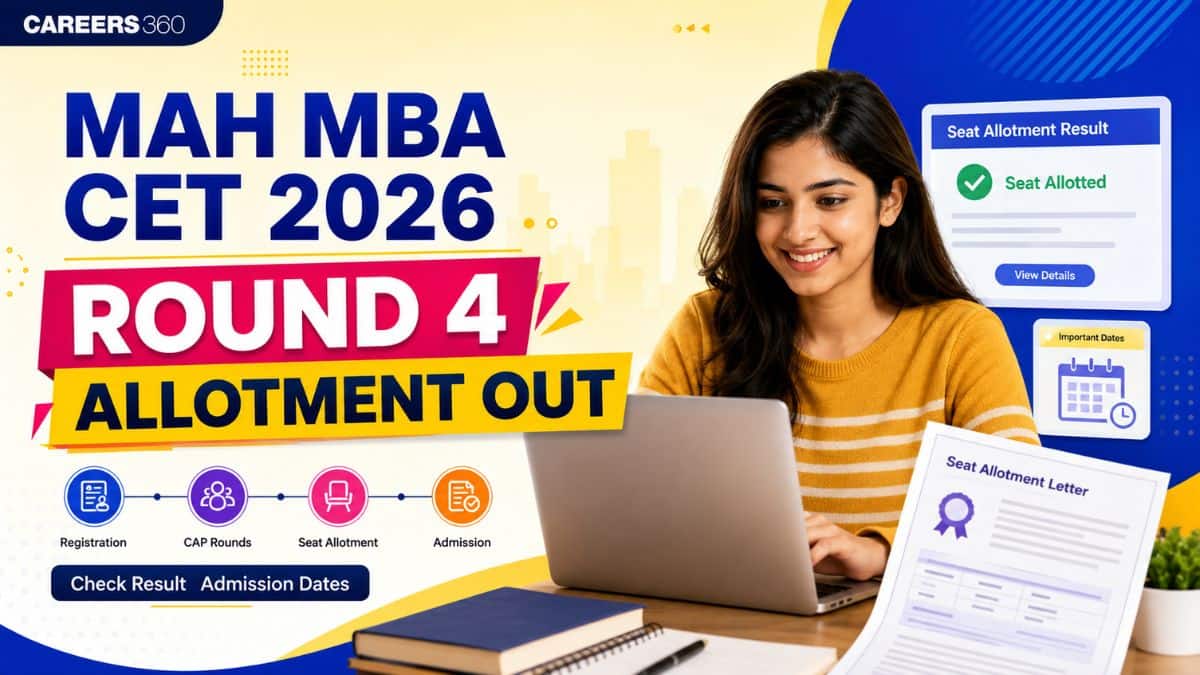 MAH MBA CET Round 4 Seat Allotment 2026 Out: Check Allotment Result, Link & Dates