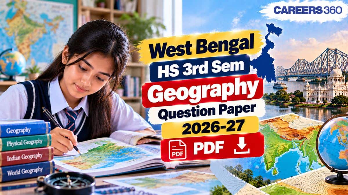 West Bengal HS 3rd Sem Geography Question Paper 2026-27 PDF - Download Answer Key