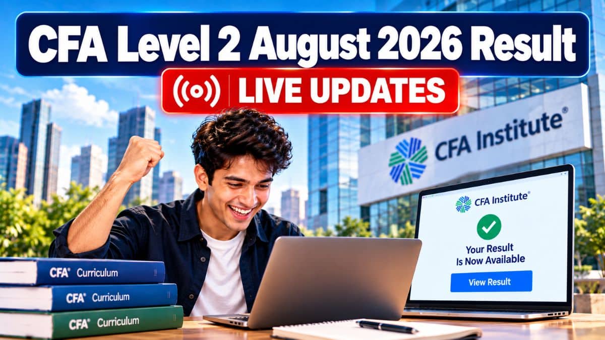 CFA Level 2 August 2026 Result OUT Today (Live Updates): Link, Pass Percentage