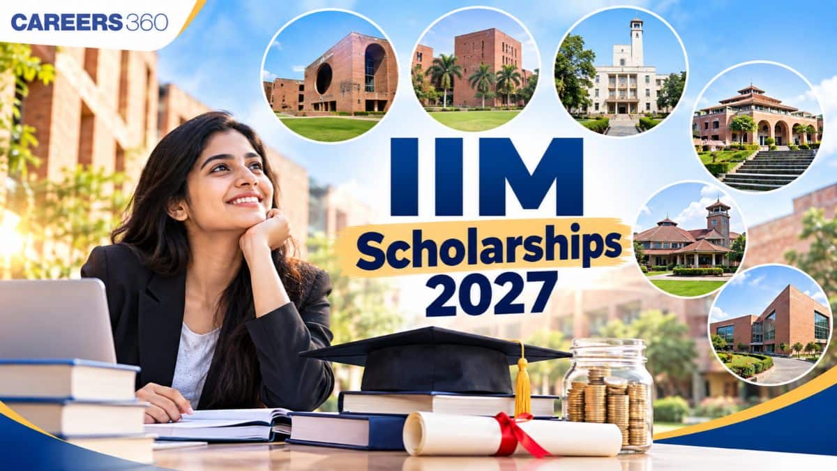 IIM Scholarships 2027: Check Scholarships at IIM Ahmedabad, Bangalore, Calcutta, Lucknow, Kozhikode & Indore