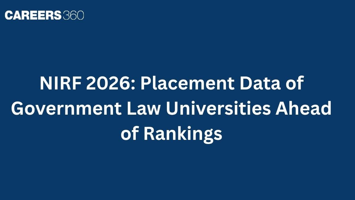NIRF 2026: Placement Data of Government Law Universities Ahead of Rankings