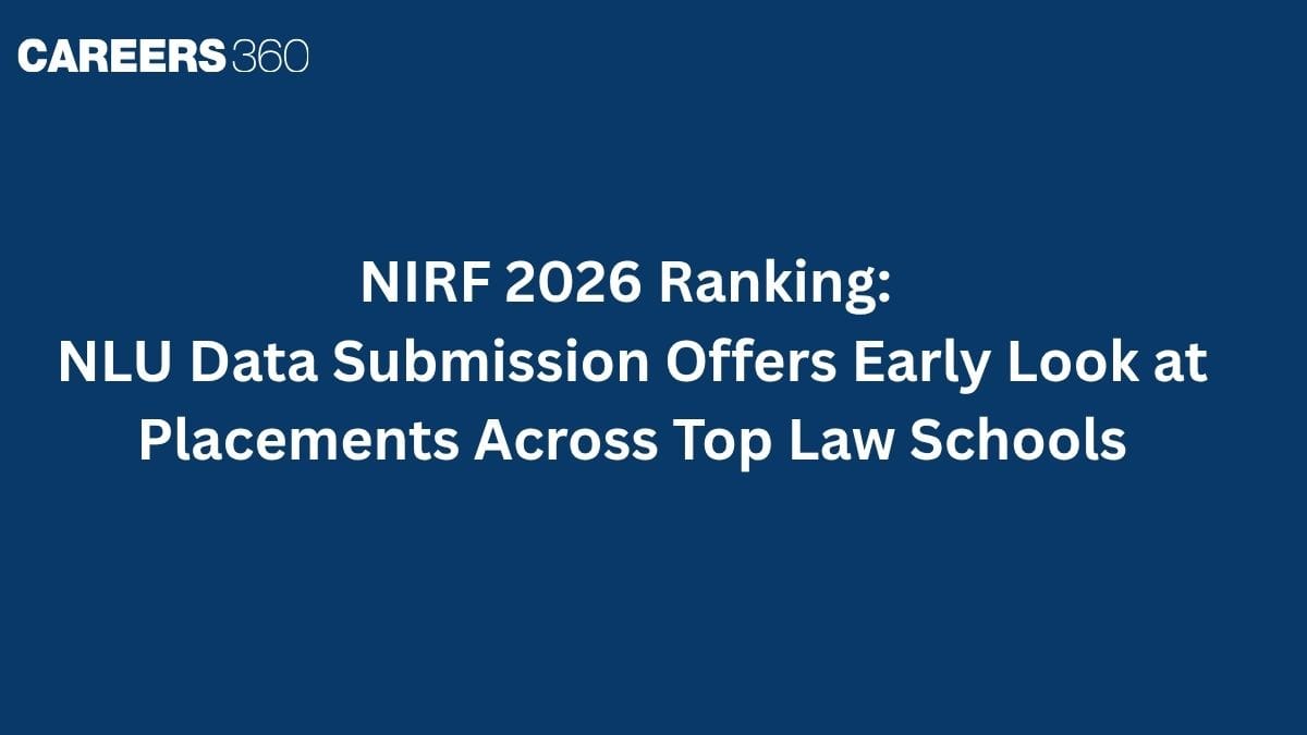 NIRF 2026 Ranking: NLU Data Submission Offers Early Look at Placements Across Top Law Schools