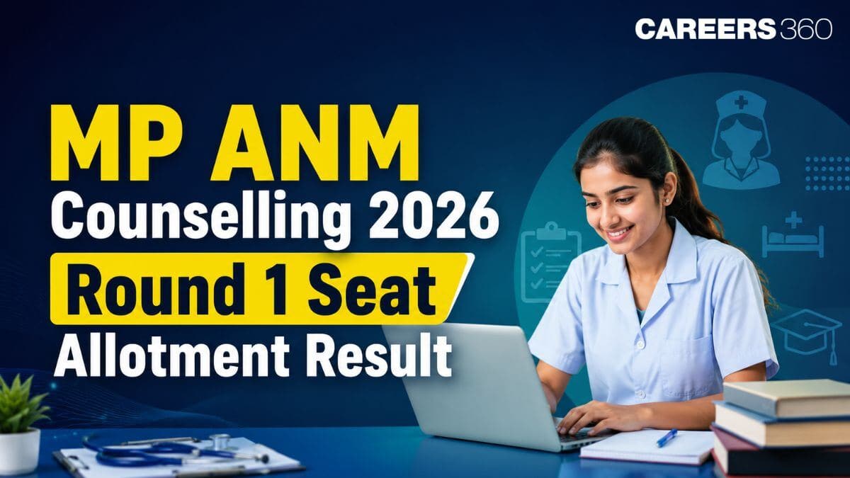 MP ANM Counselling 2026 Round 1 Seat Allotment Result (September 5): Direct Link at dme.mponline.gov.in