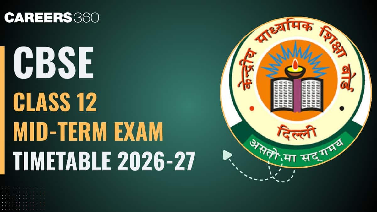 CBSE 12th Half Yearly Mid Term Date Sheet 2026 Out - Check Exam Dates Here