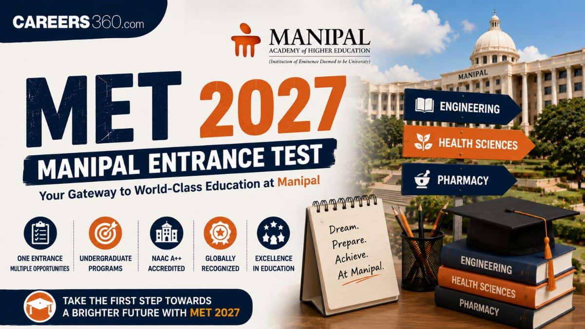 MET 2027 - MAHE Manipal Exam Date, Registration, Syllabus & Latest Updates