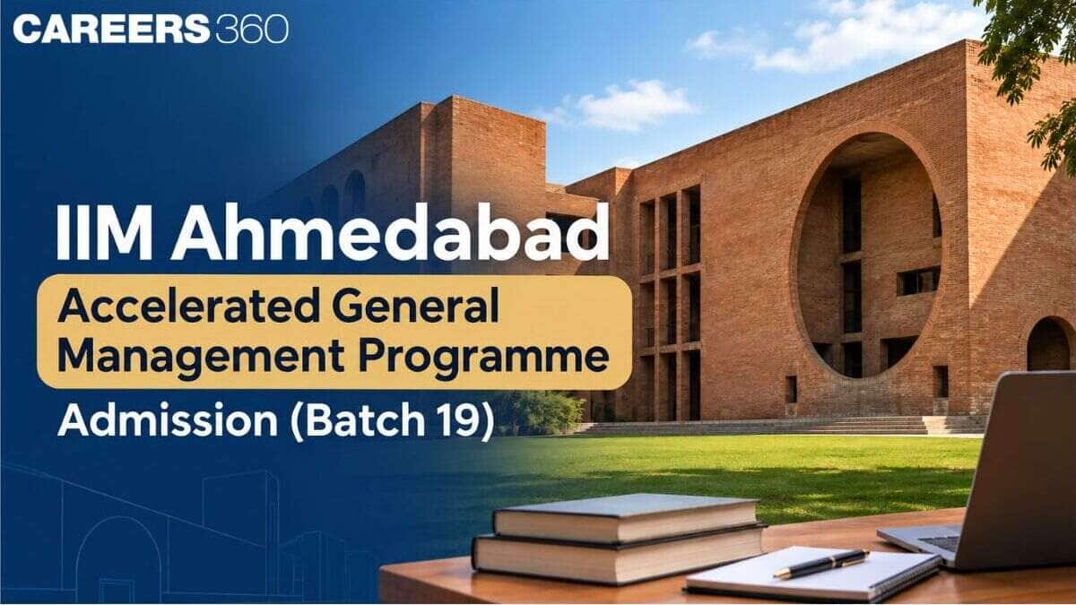 IIM Ahmedabad Opens Admissions for Accelerated General Management Programme (19th Batch)