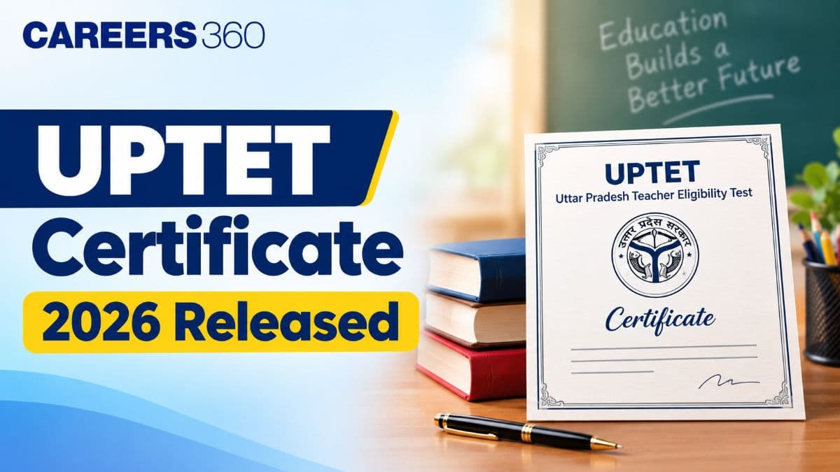 UPTET Certificate 2026 Released: Download Certificate PDF, Check Link & Steps
