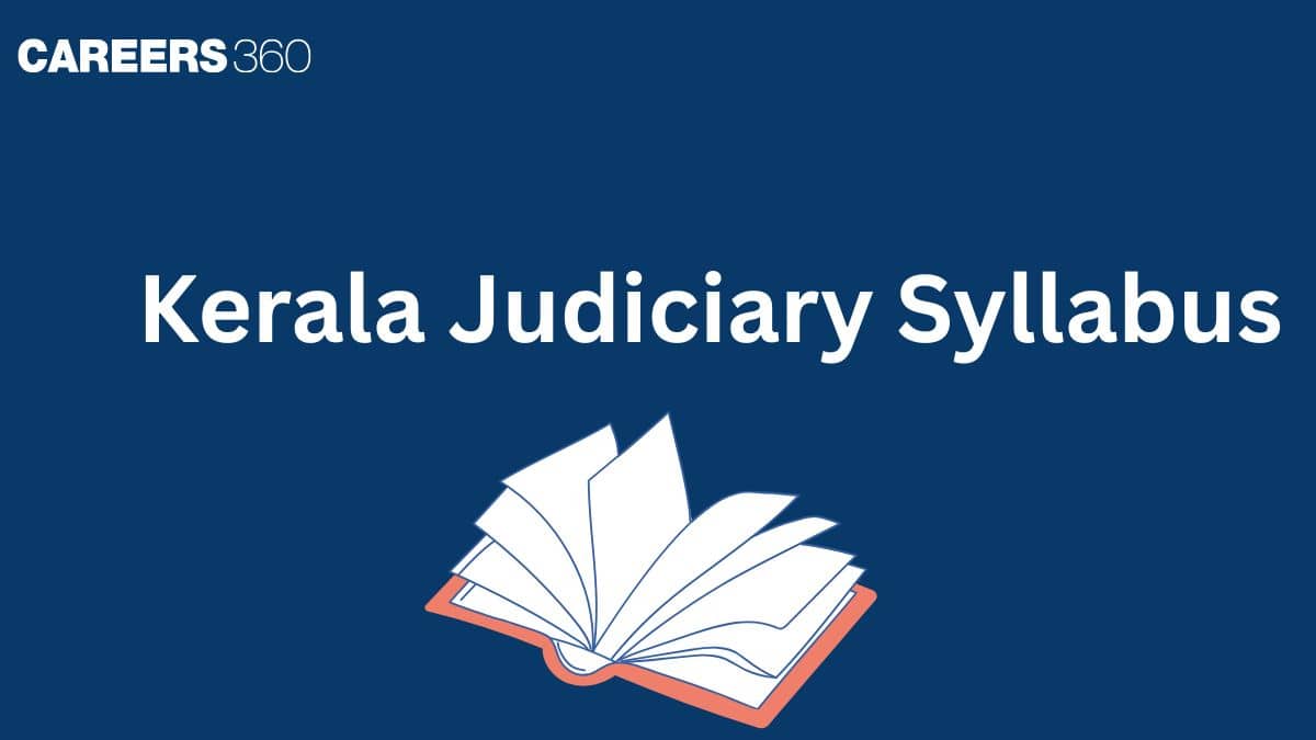 Kerala Judiciary Syllabus 2026 (Prelims & Mains): Exam Pattern, Marking