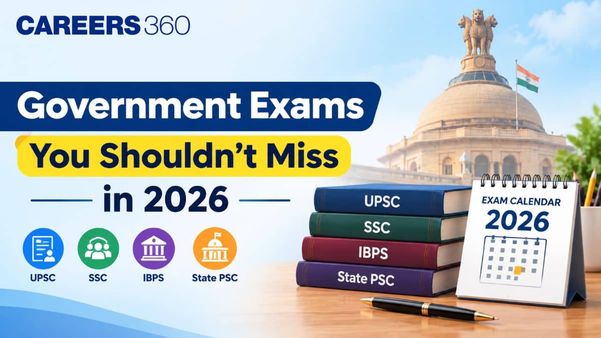 Government Exams You Shouldn't Miss in 2026: Check Upcoming Exams and Dates