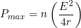 \small P_{max}=n \left ( \frac{E^{2}}{4r} \right )