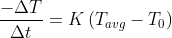 \frac{-\Delta T}{\Delta t}=K\left(T_{avg }-T_{0}\right)