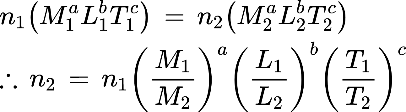 {"code":"\\begin{lalign*}\n&{n_{1}\\left(M_{1}^{a}L_{1}^{b}T_{1}^{c}\\right)\\,=\\,n_{2}\\left(M_{2}^{a}L_{2}^{b}T_{2}^{c}\\right)}\\\\\n&{\\therefore\\,n_{2}\\,=\\,n_{1}\\left(\\frac{M_{1}}{M_{2}}\\right)^{a}\\left(\\frac{L_{1}}{L_{2}}\\right)^{b}\\left(\\frac{T_{1}}{T_{2}}\\right)^{c}}\t\n\\end{lalign*}","type":"lalign*","font":{"size":11,"color":"#000000","family":"Arial"},"backgroundColor":"#ffffff","backgroundColorModified":null,"id":"18","aid":null,"ts":1638016977518,"cs":"/Ba+T+p1xwBnaXUqLSdwAA==","size":{"width":257,"height":70}}