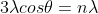 \\3\lambda cos\theta=n\lambda