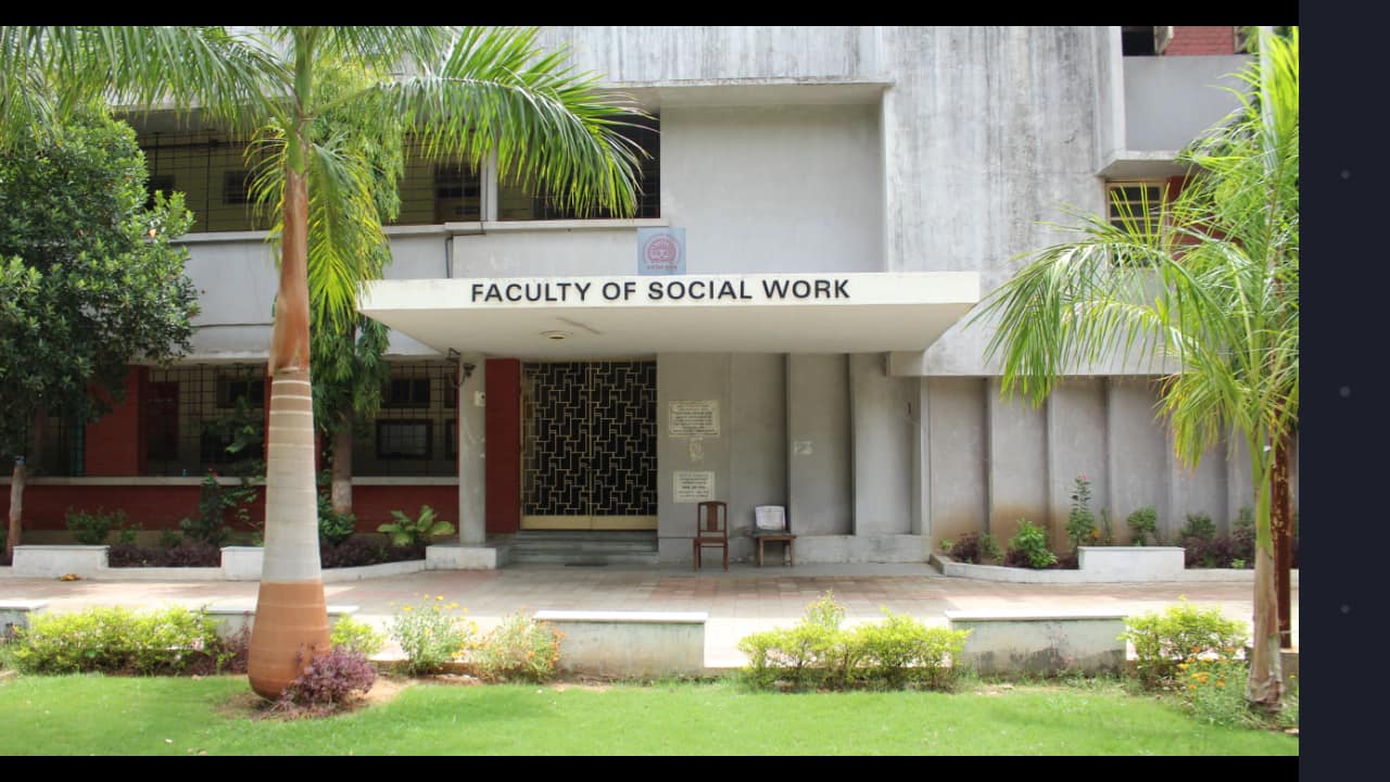 MSW At MSU Baroda: Fees, Admission, Seats, Reviews