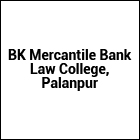 BK Mercantile Bank Law College, Palanpur