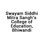 Swayam Siddhi Mitra Sangh's College of Education, Bhiwandi