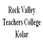 Rock Valley Teachers College, Kolar