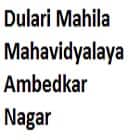 Dulari Mahila Mahavidyalaya, Ambedkar Nagar