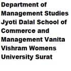 Department of Management Studies, Jyoti Dalal School of Commerce and Management, Vanita Vishram Women's University, Surat
