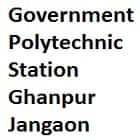 Government Polytechnic Station Ghanpur, Jangaon