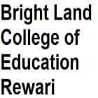 Bright Land College of Education, Rewari